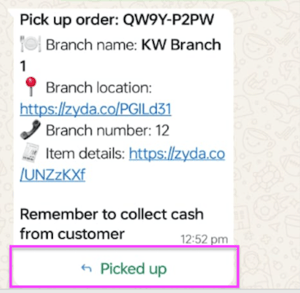 The WhatsApp message with the branch details and the Picked Up button